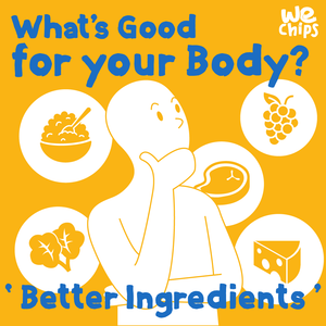 What’s good for your body? Better Ingredients